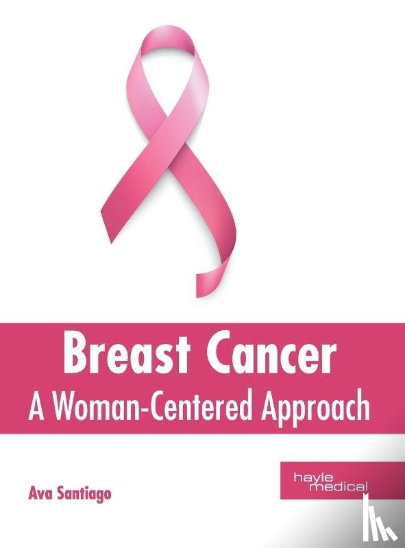  - Breast Cancer: A Woman-Centered Approach