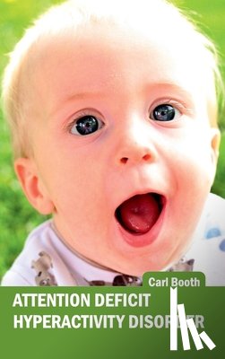  - Attention Deficit Hyperactivity Disorder