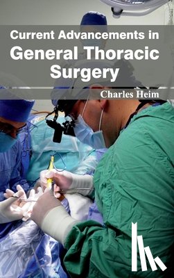  - Current Advancements in General Thoracic Surgery