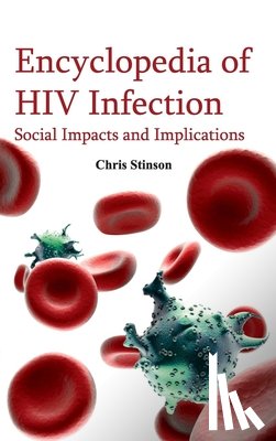  - Encyclopedia of HIV Infection: Social Impacts and Implications