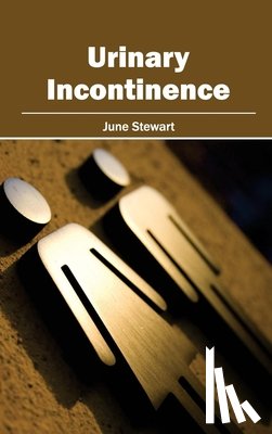  - Urinary Incontinence