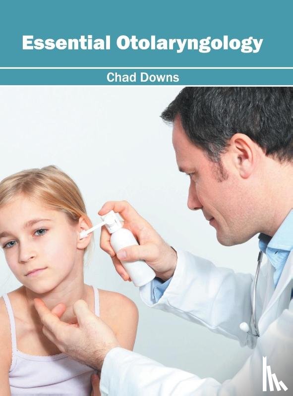  - Essential Otolaryngology
