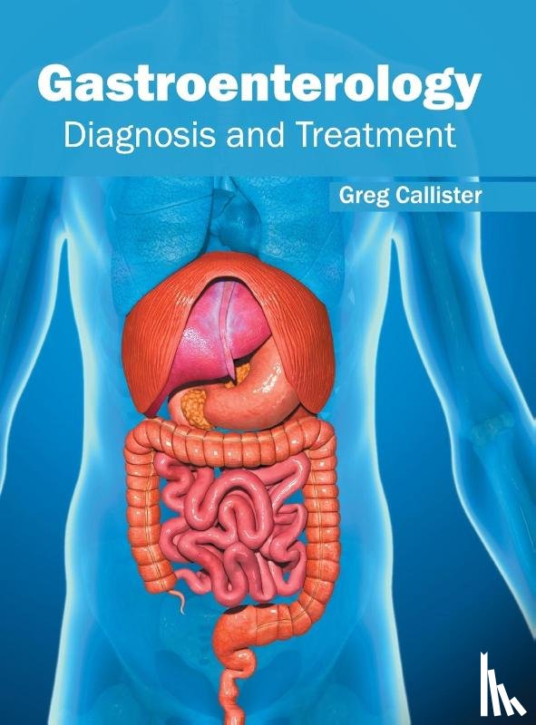  - Gastroenterology: Diagnosis and Treatment