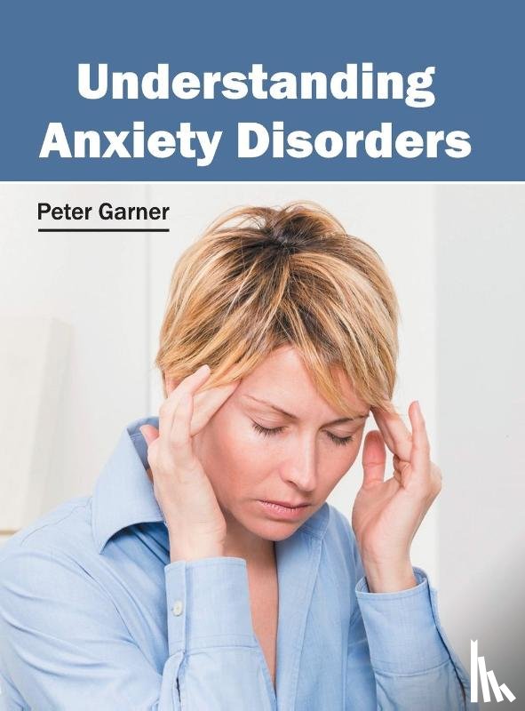  - Understanding Anxiety Disorders