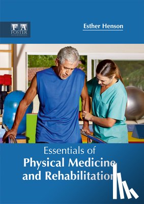  - Essentials of Physical Medicine and Rehabilitation