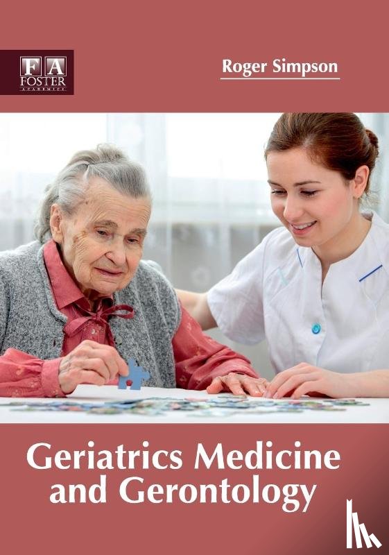 - Geriatrics Medicine and Gerontology