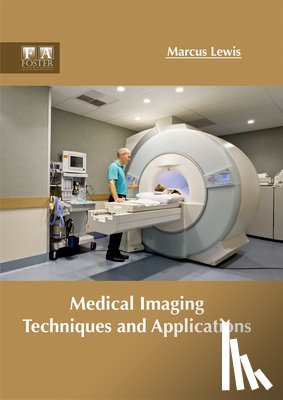  - Medical Imaging Techniques and Applications