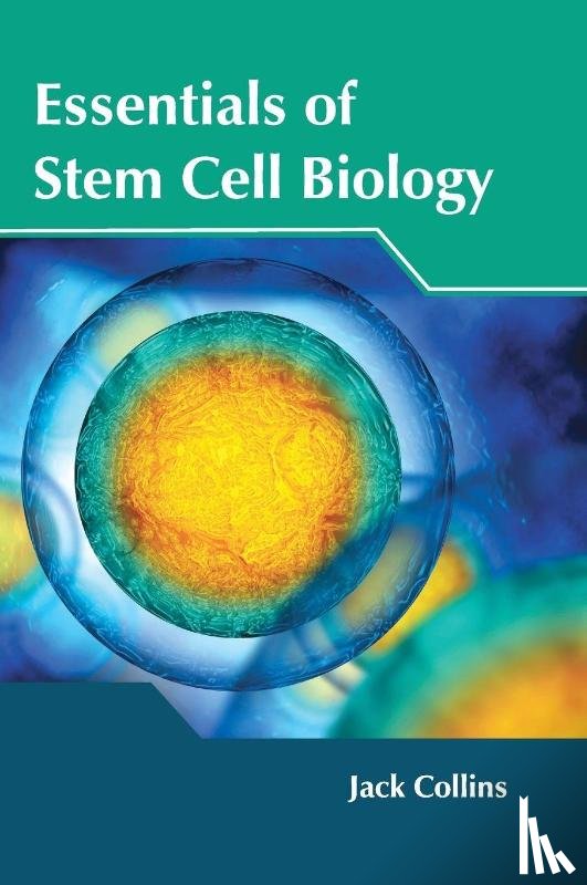  - Essentials of Stem Cell Biology
