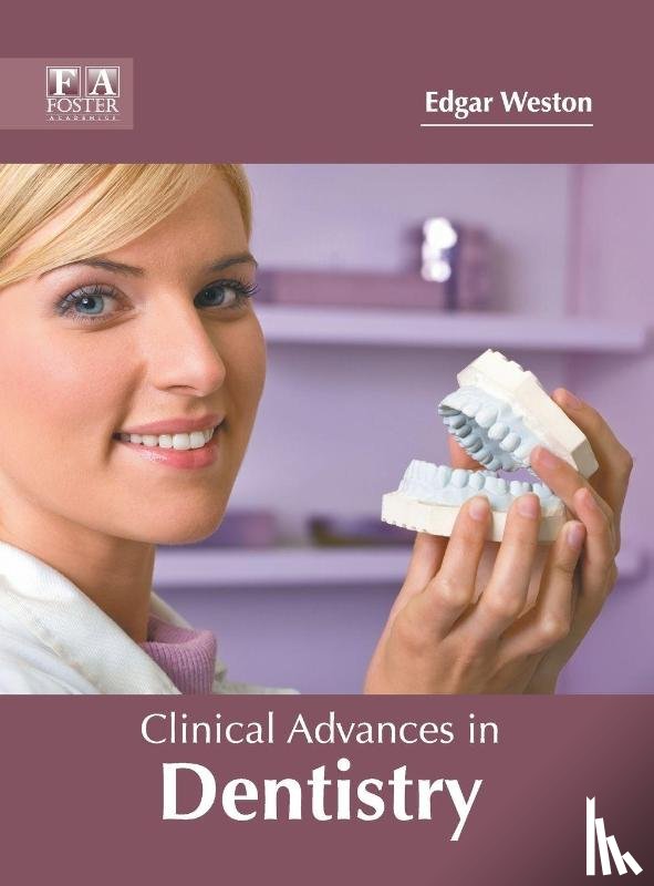  - Clinical Advances in Dentistry
