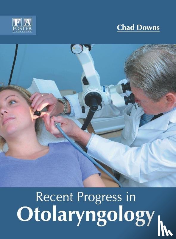  - Recent Progress in Otolaryngology