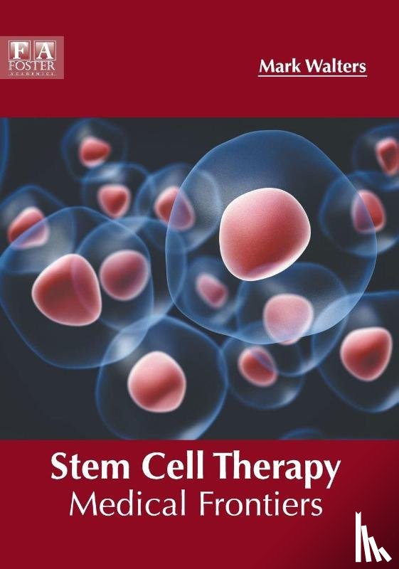  - Stem Cell Therapy: Medical Frontiers