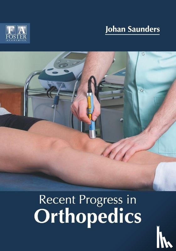  - Recent Progress in Orthopedics