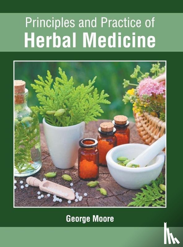  - Principles and Practice of Herbal Medicine