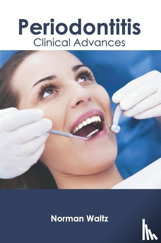  - Periodontitis: Clinical Advances