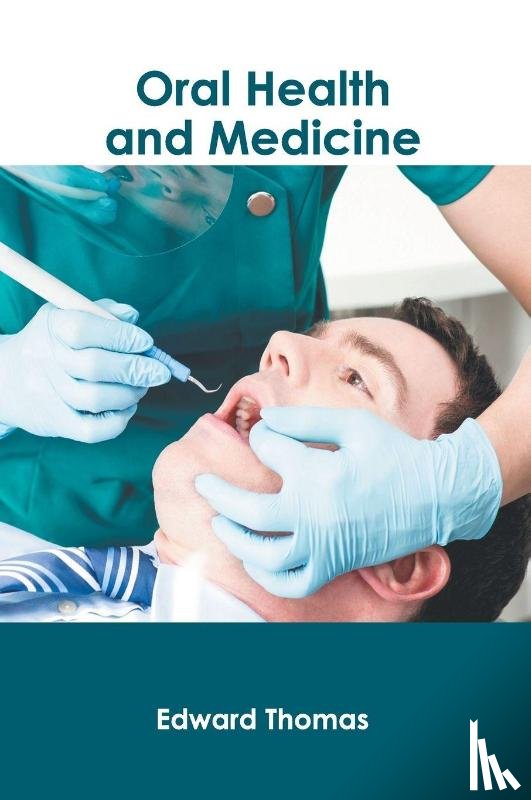  - Oral Health and Medicine