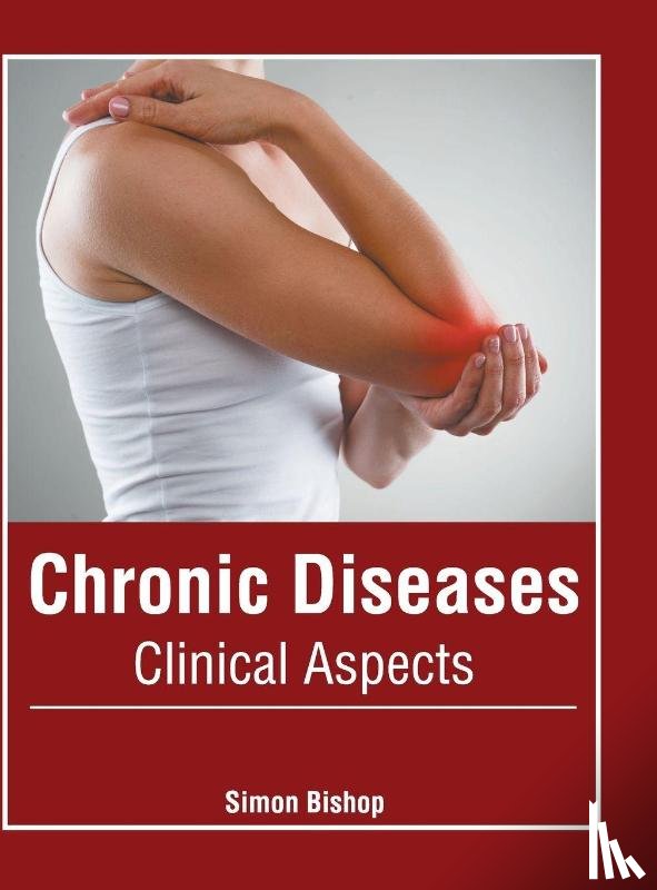  - Chronic Diseases: Clinical Aspects