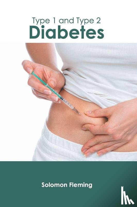  - Type 1 and Type 2 Diabetes
