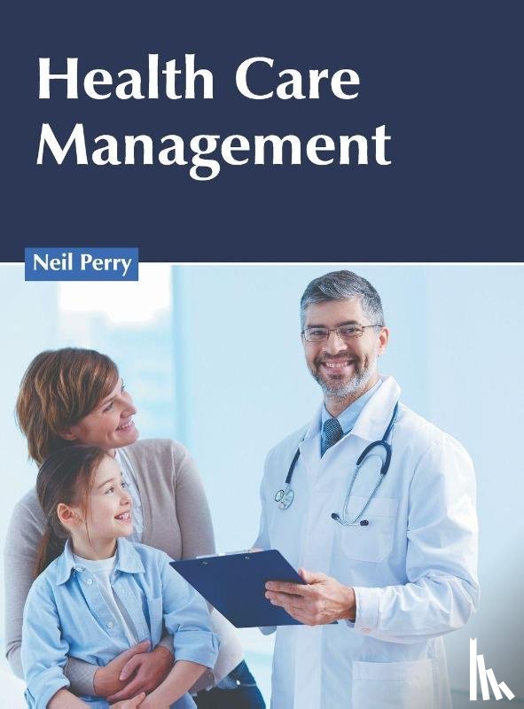  - Health Care Management