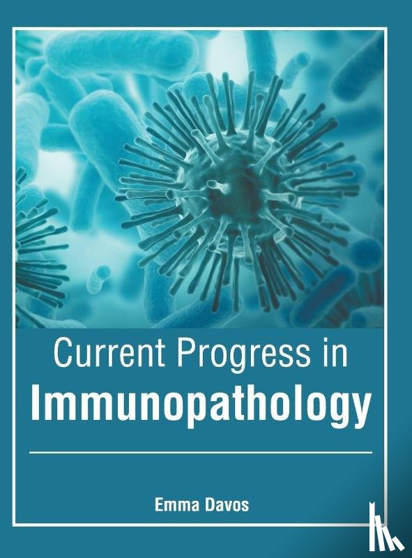  - Current Progress in Immunopathology