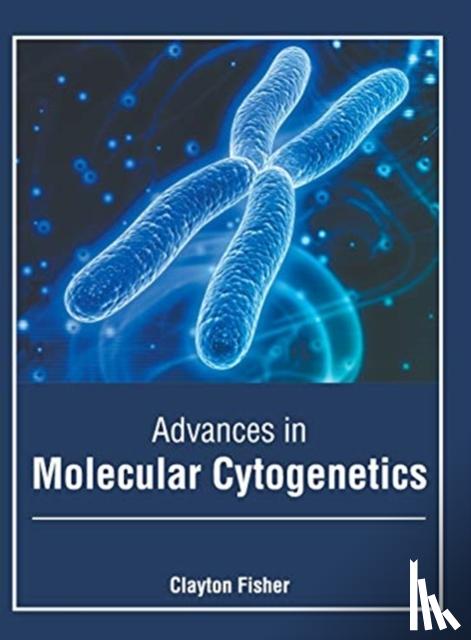  - Advances in Molecular Cytogenetics