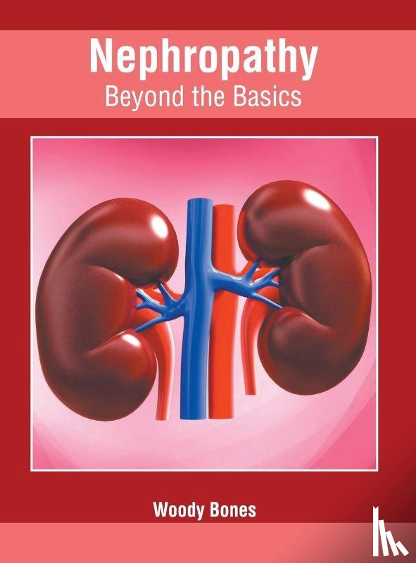 - Nephropathy: Beyond the Basics