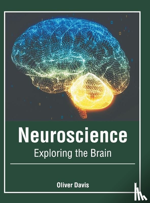  - Neuroscience: Exploring the Brain