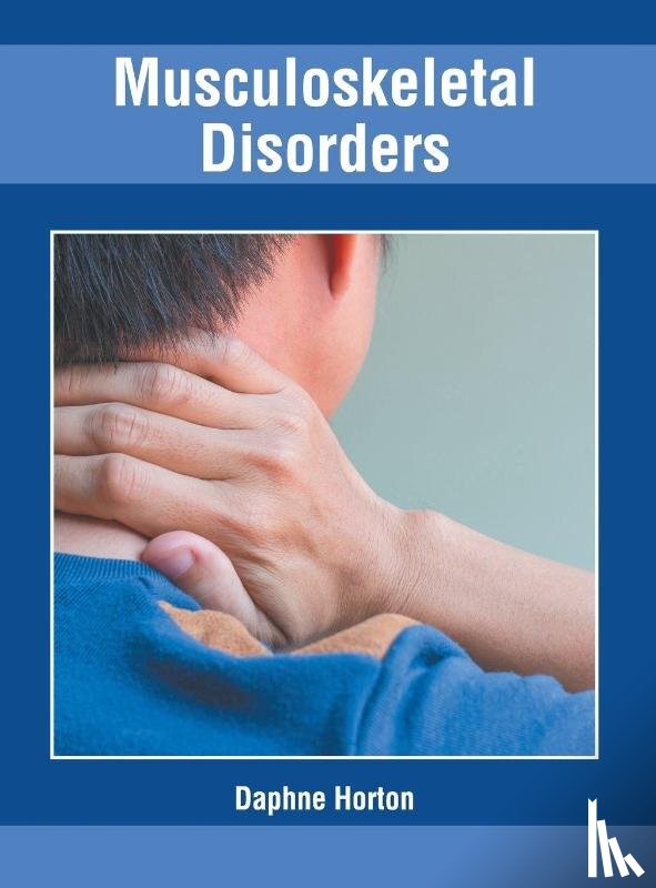  - Musculoskeletal Disorders