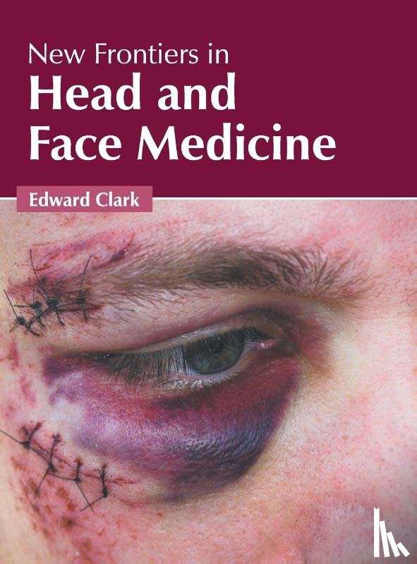  - New Frontiers in Head and Face Medicine