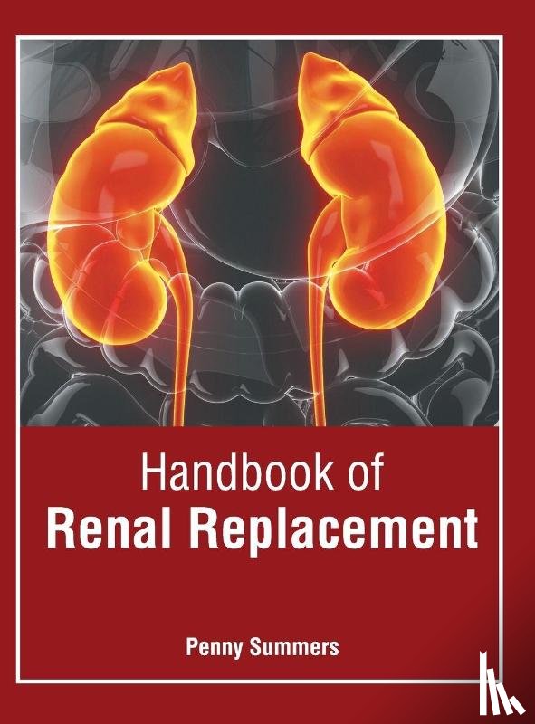  - Handbook of Renal Replacement