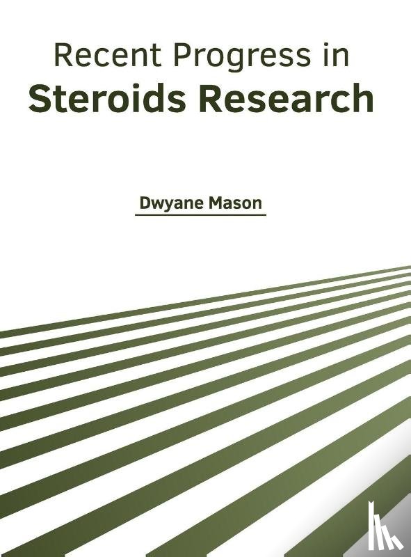  - Recent Progress in Steroids Research