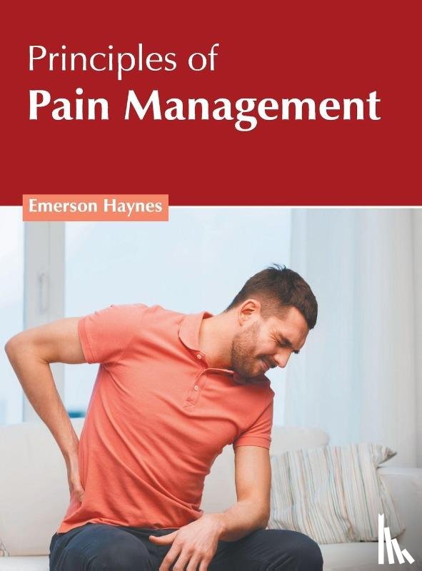  - Principles of Pain Management