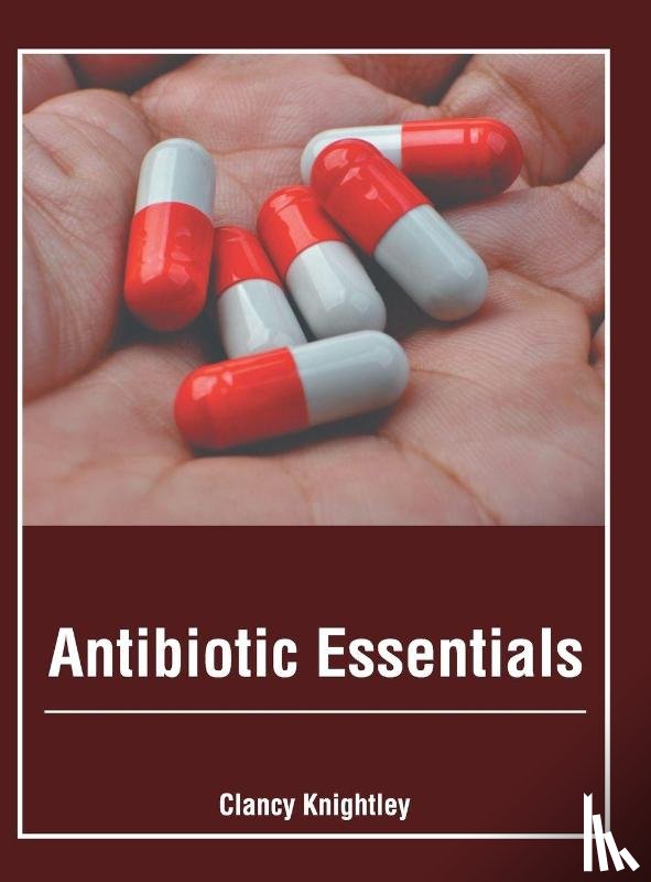  - Antibiotic Essentials