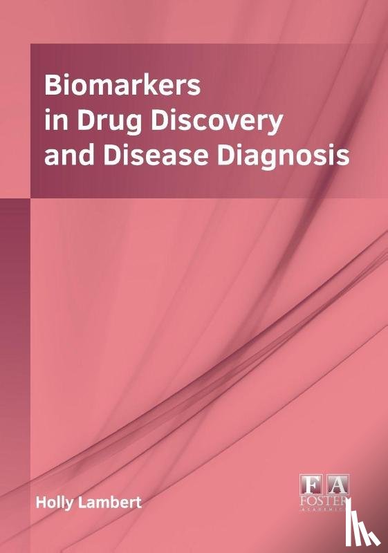  - Biomarkers in Drug Discovery and Disease Diagnosis