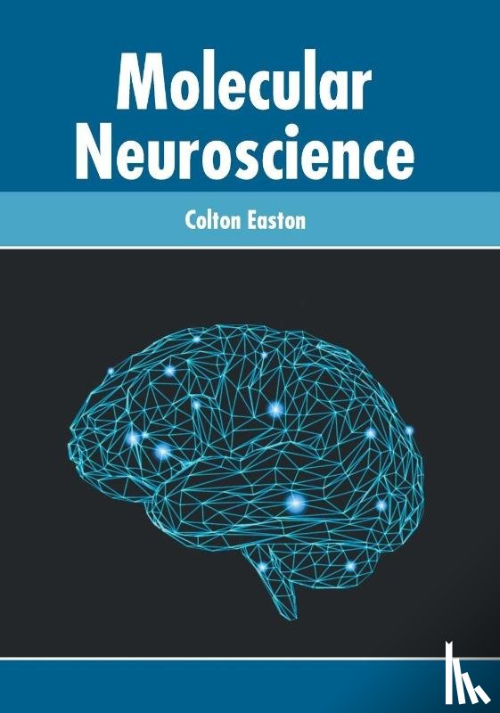  - Molecular Neuroscience