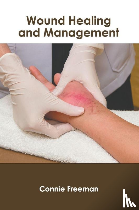  - Wound Healing and Management