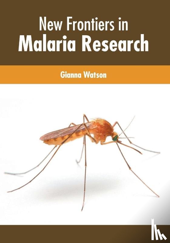  - New Frontiers in Malaria Research