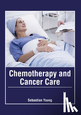  - Chemotherapy and Cancer Care