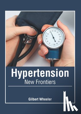  - Hypertension: New Frontiers