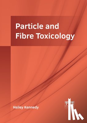  - Particle and Fibre Toxicology