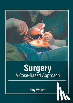  - Surgery: A Case-Based Approach