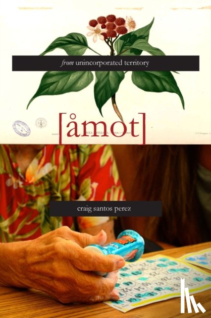 Perez, Craig Santos - From Unincorporated Territory [amot]