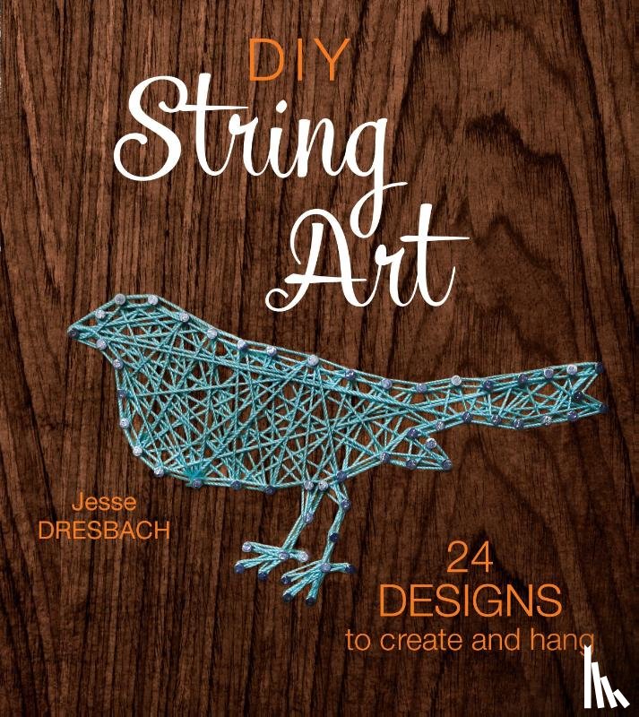 Dresbach, Jesse - DIY String Art