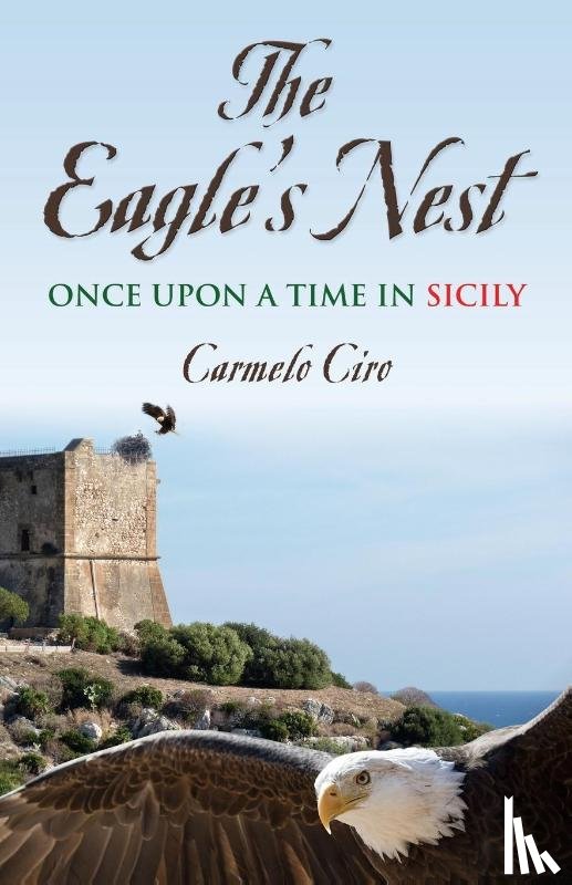 Ciro, Carmelo - The Eagle's Nest
