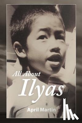 Martin, April - All about Ilyas
