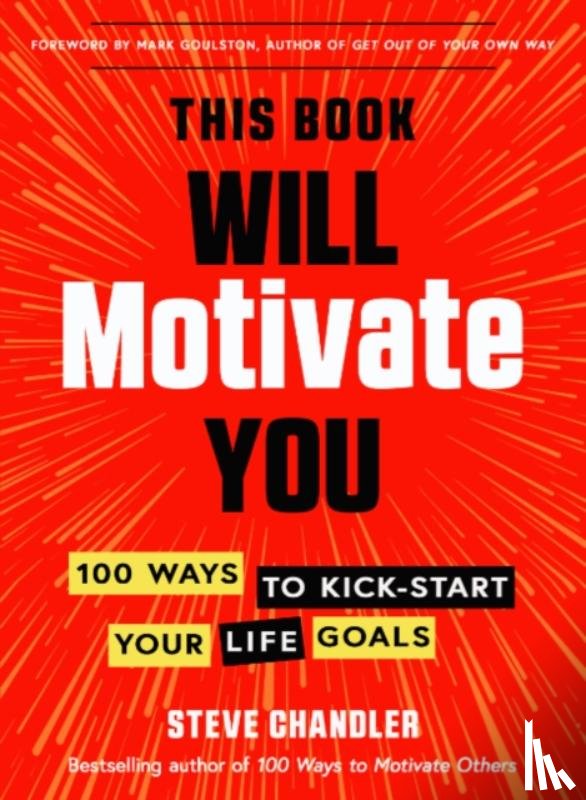 Chandler, Steve (Steve Chandler) - This Book Will Motivate You