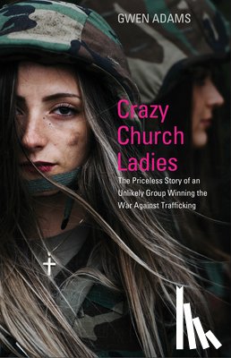 ADAMS, GWEN - CRAZY CHURCH LADIES