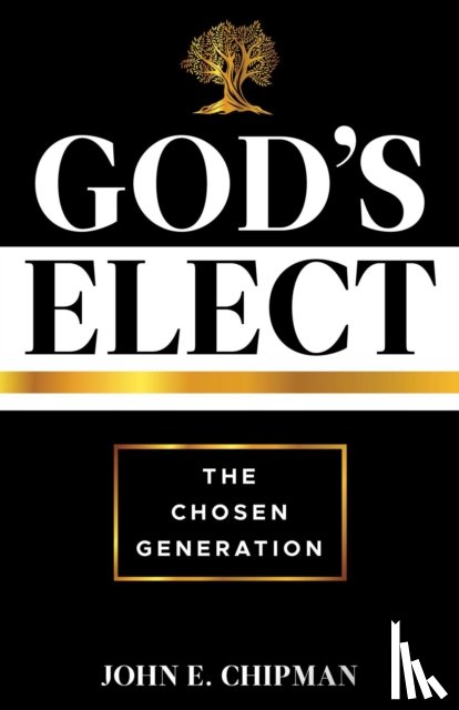 CHIPMAN, JOHN E. - GODS ELECT