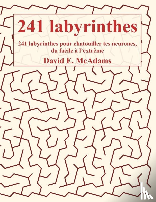 McAdams, David E. - 241 labyrinthes !