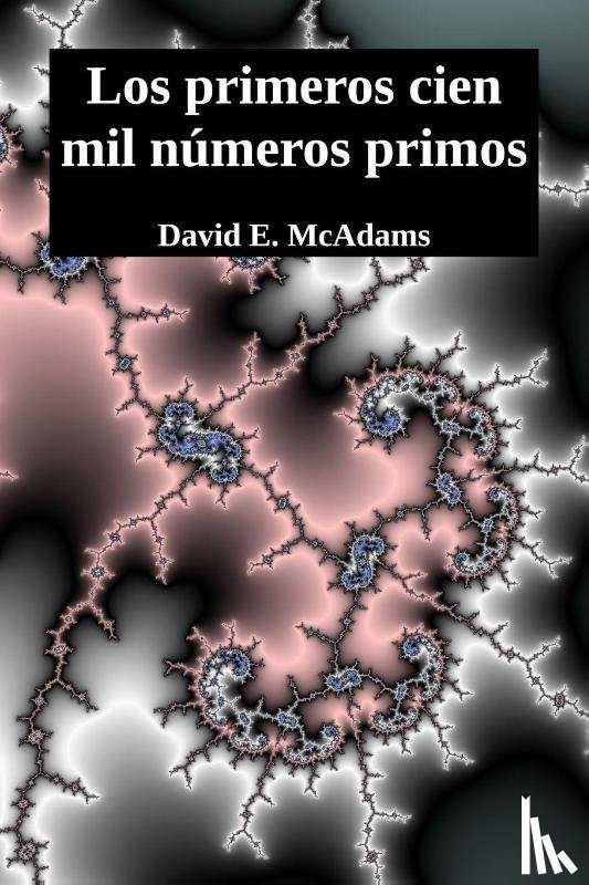 McAdams, David E. - Los primeros cien mil números primos