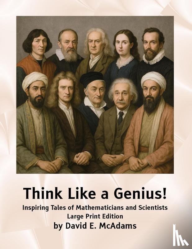 McAdams, David E - Think Like a Genius!